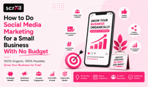 How to do social media marketing for a small business with no budget