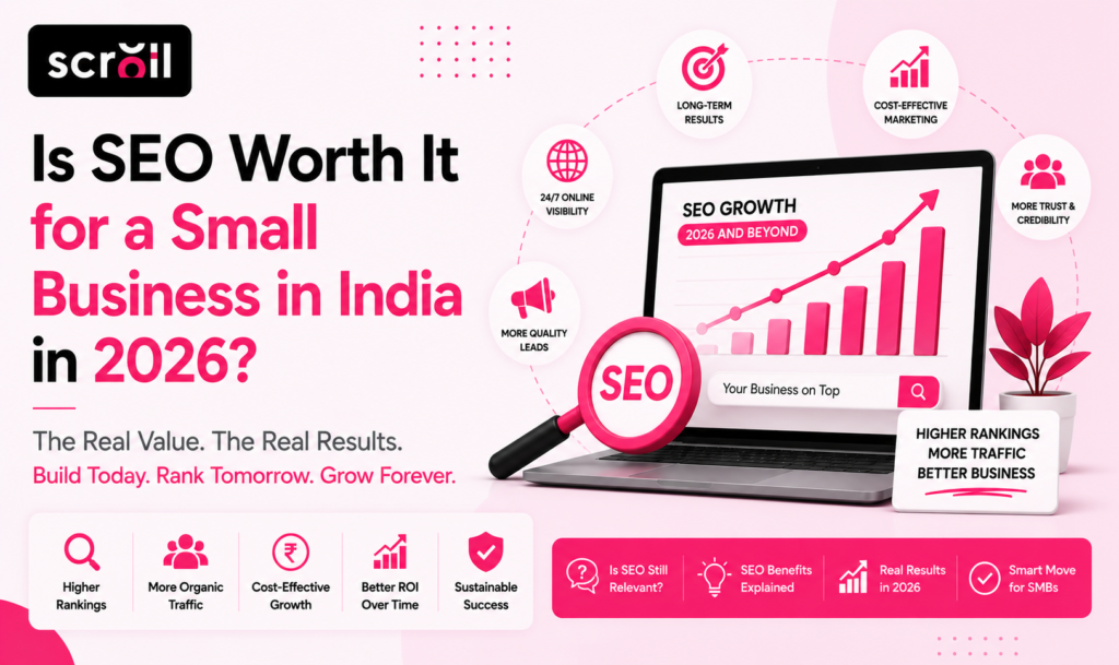 Is SEO Worth It for a Small Business in India in 2026